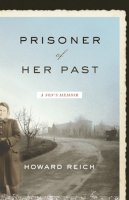 Howard Reich - Prisoner of Her Past - 9780810127951 - V9780810127951