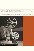 Sarah Ann Wells - Media Laboratories - 9780810134546 - V9780810134546