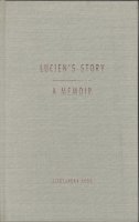 Aleksandra Kroh - Lucien's Story: A Memoir - 9780810160200 - V9780810160200