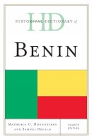 Houngnikpo, Mathurin C.; Decalo, Samuel - Historical Dictionary of Benin - 9780810871717 - V9780810871717