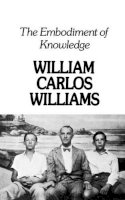 Antony Williams - Embodiment Of Knowledge                  - 9780811206471 - V9780811206471