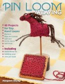Margaret Stump - Pin Loom Weaving: 40 Projects for Tiny Hand Looms - 9780811712484 - V9780811712484