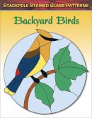 Sandy Allison - Backyard Birds (Stained Glass Patterns) - 9780811713429 - V9780811713429