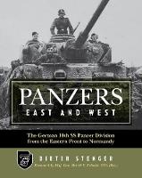 Dieter Stenger - Panzers East and West: The German 10th SS Panzer Division from the Eastern Front to Normandy - 9780811716277 - V9780811716277