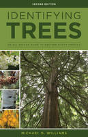 Michael D. Williams - Identifying Trees of the East: An All-Season Guide to Eastern North America - 9780811718301 - V9780811718301
