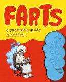 Crai Bower - Farts: A Spotter's Guide - 9780811866095 - V9780811866095