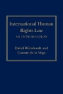 David Weissbrodt - International Human Rights Law: An Introduction - 9780812221206 - V9780812221206