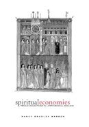 Nancy Bradl Warren - Spiritual Economies: Female Monasticism in Later Medieval England - 9780812235838 - V9780812235838