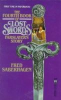 Fred Saberhagen - The Fourth Book of Lost Swords: Farslayer's Story - 9780812552843 - KRS0007229