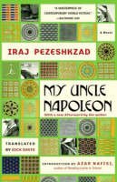 Iraj Pezeshkzad - My Uncle Napoleon - 9780812974430 - V9780812974430
