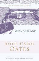 Joyce Carol Oates - Wonderland - 9780812976557 - V9780812976557