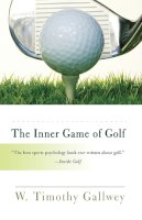 Gallwey  W. Tim - The Inner Game of Golf - 9780812979701 - V9780812979701