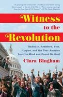 Clara Bingham - Witness To The Revolution - 9780812983265 - V9780812983265