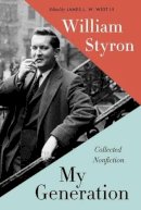 William Styron - My Generation - 9780812997057 - V9780812997057