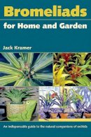 Jack Kramer - Bromeliads for Home and Garden - 9780813035444 - V9780813035444