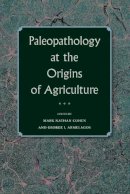 Mark N. Cohen - Paleopathology at the Origins of Agriculture - 9780813044897 - V9780813044897