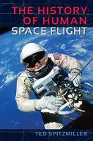 Ted Spitzmiller - The History of Human Space Flight - 9780813054278 - V9780813054278