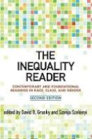 Grusky  David - The Inequality Reader: Contemporary and Foundational Readings in Race, Class, and Gender - 9780813344843 - V9780813344843