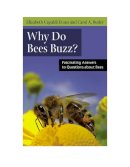 Elizabeth Evans - Why Do Bees Buzz?: Fascinating Answers to Questions about Bees - 9780813547213 - V9780813547213