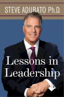 Steve Adubato - Lessons in Leadership - 9780813580555 - V9780813580555