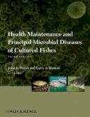 John A. Plumb - Health Maintenance and Principal Microbial Diseases of Cultured Fishes - 9780813816937 - V9780813816937