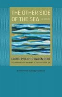 Louis-Philippe Dalembert - The Other Side of the Sea (CARAF Books: Caribbean and African Literature translated from the French) - 9780813936475 - V9780813936475