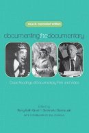  - Documenting the Documentary: Close Readings of Documentary Film and Video, New and Expanded Edition (Contemporary Approaches to Film and Media Series) - 9780814339718 - V9780814339718