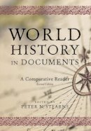 Peter N. Stearns - World History in Documents: A Comparative Reader, 2nd Edition - 9780814740484 - V9780814740484