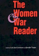 Lois Lorentzen - The Women and War Reader - 9780814751459 - V9780814751459