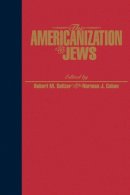 Seltzer - The Americanization of the Jews. Conference Entitled 