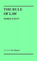 Shapiro - The Rule of Law. NOMOS.  - 9780814780244 - V9780814780244