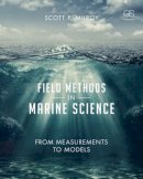 Scott Milroy - Field Methods in Marine Science: From Measurements to Models - 9780815344766 - V9780815344766