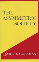 James S. Coleman - Asymmetric Society - 9780815601746 - V9780815601746