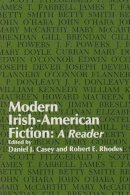 . Ed(S): Casey, Daniel J.; Rhodes, Robert E. - Modern Irish-American Fiction - 9780815602347 - V9780815602347