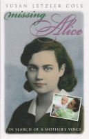 Susan Cole - Missing Alice: In Search of a Mother's Voice (Writing American Women) - 9780815608646 - V9780815608646