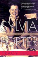 Unknown - Sylvia Porter: America's Original Personal Finance Columnist (Director's Choice) - 9780815610298 - V9780815610298