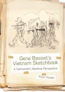 Thom Rooke - Gene Basset's Vietnam Sketchbook - 9780815610571 - V9780815610571