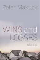 Peter Makuck - Wins and Losses - 9780815610823 - V9780815610823