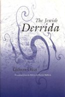 Gideon Ofrat - The Jewish Derrida (Library of Jewish Philosophy) - 9780815628859 - V9780815628859