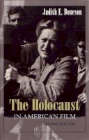 Judith Doneson - Holocaust in American Film, Second Edition (Judaic Traditions in Literature, Music, and Art) - 9780815629269 - V9780815629269