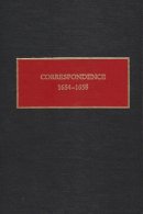 Petrus Stuyvesant - Correspondence, 1654-1658: Volume XII of the Dutch Colonial Manuscripts (New Netherlands Documents) - 9780815629597 - V9780815629597