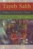 Wail Hassan - Tayeb Salih: Ideology and the Craft of Fiction (Middle East Literature In Translation) - 9780815630371 - V9780815630371