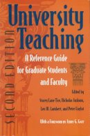 Leo Lambert - University Teaching: A Reference for Graduate Students and Faculty, Second Edition - 9780815630791 - V9780815630791