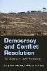  - Democracy and Conflict Resolution: The Dilemmas of Israel's Peacemaking (Syracuse Studies on Peace and Conflict Resolution) - 9780815633372 - V9780815633372