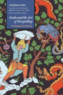 Abdelfattah Kilito - Arabs and the Art of Storytelling - 9780815635185 - V9780815635185