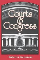 Robert  - Courts and Congress - 9780815748656 - V9780815748656