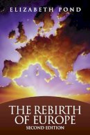 Elizabeth Pond - The Rebirth of Europe - 9780815771593 - V9780815771593