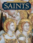 Rosemary Ell Guiley - The Encyclopedia of Saints - 9780816041343 - V9780816041343