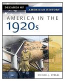 Michael J O´neal - America in the 1920s (Decades of American History) - 9780816056378 - V9780816056378