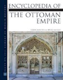Gabor Agoston - Encyclopedia of the Ottoman Empire - 9780816062591 - V9780816062591